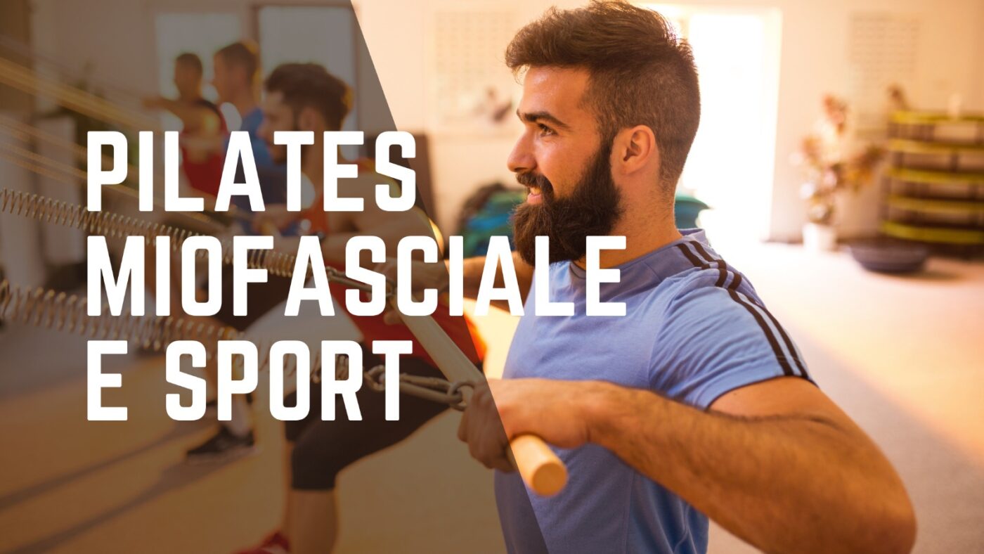 Pilates Miofasciale e sport